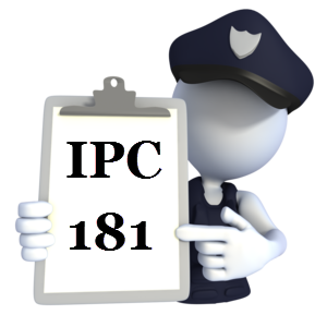 Indian Penal Code IPC-181