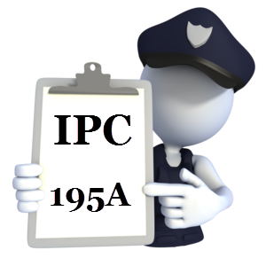 IPC 195A Indian Penal Code IPC-195A