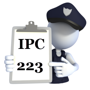 Indian Penal Code IPC-223