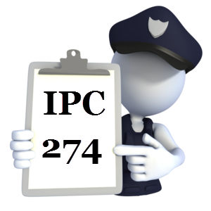 Indian Penal Code IPC-274