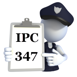Indian Penal Code IPC-347