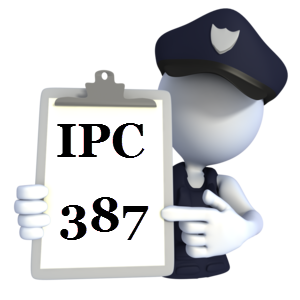 IPC 387 Indian Penal Code IPC-387